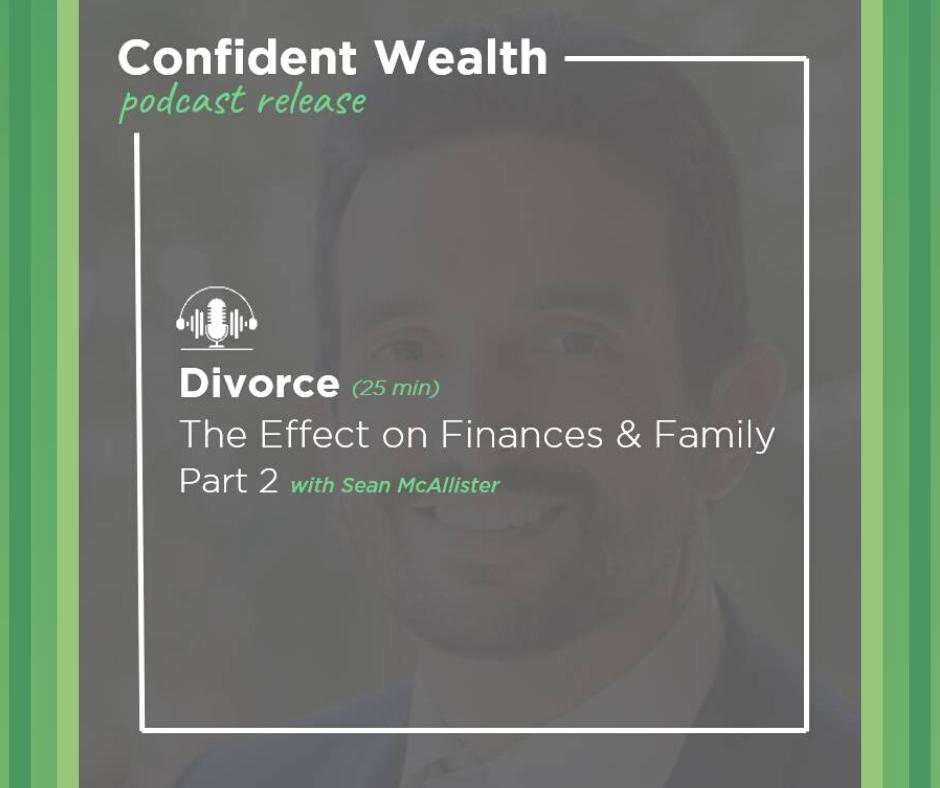 Sean McAllister Confident Wealth Podcast